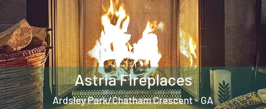 Astria Fireplaces Ardsley Park/Chatham Crescent - GA