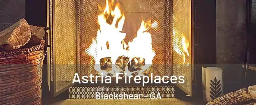 Astria Fireplaces Blackshear - GA