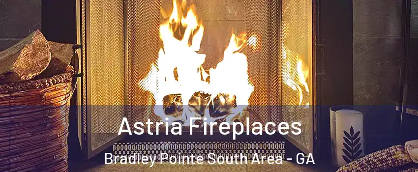 Astria Fireplaces Bradley Pointe South Area - GA