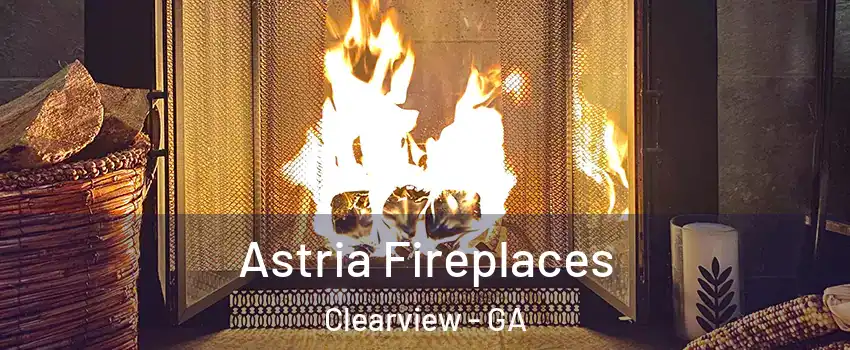 Astria Fireplaces Clearview - GA