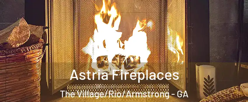 Astria Fireplaces The Village/Rio/Armstrong - GA