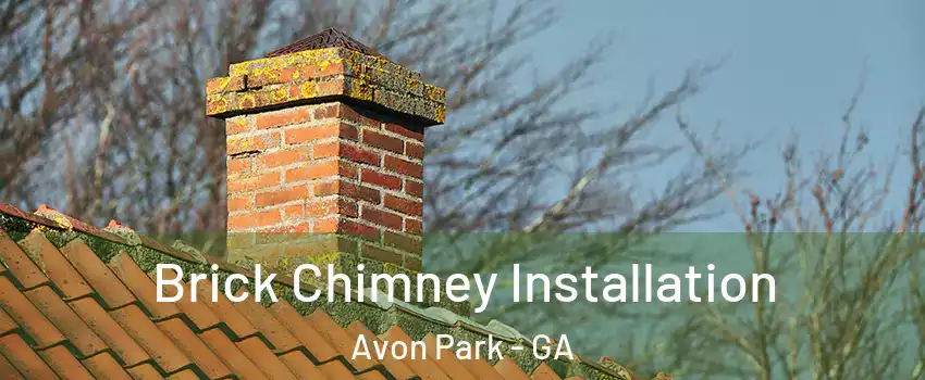 Brick Chimney Installation Avon Park - GA