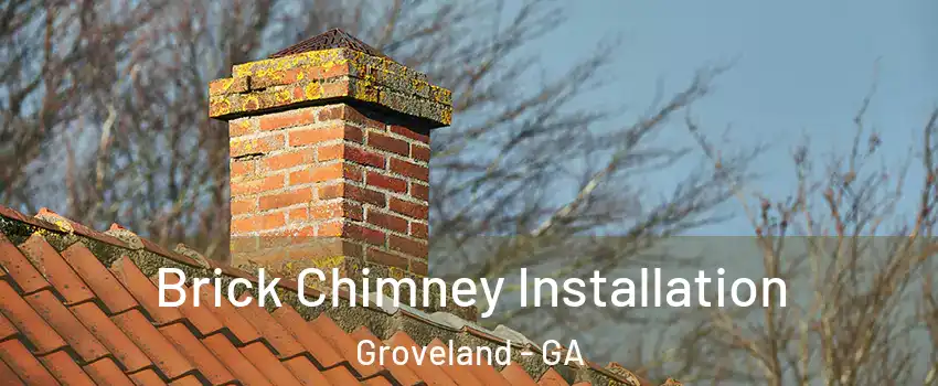 Brick Chimney Installation Groveland - GA