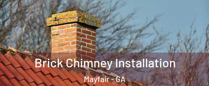 Brick Chimney Installation Mayfair - GA