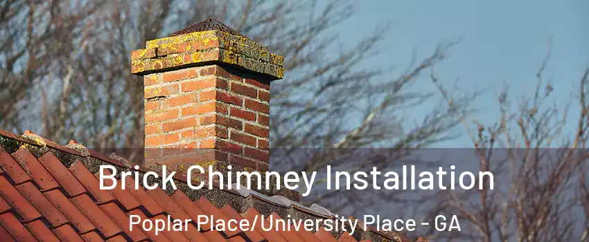 Brick Chimney Installation Poplar Place/University Place - GA