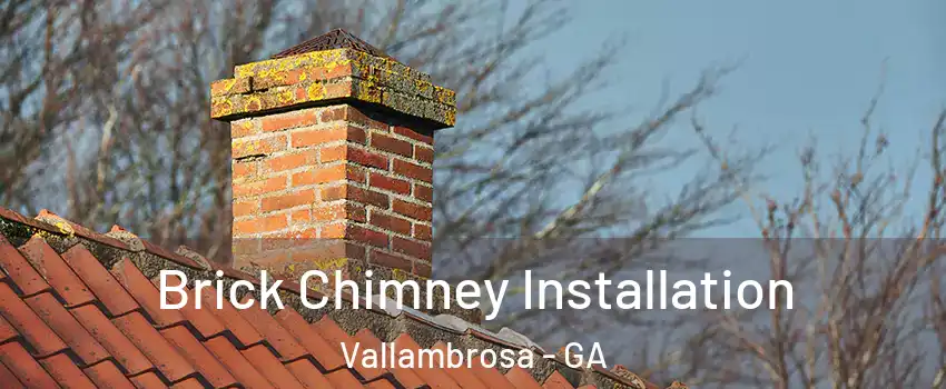 Brick Chimney Installation Vallambrosa - GA