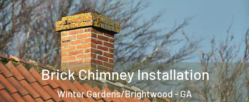 Brick Chimney Installation Winter Gardens/Brightwood - GA