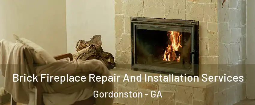 Brick Fireplace Repair And Installation Services Gordonston - GA