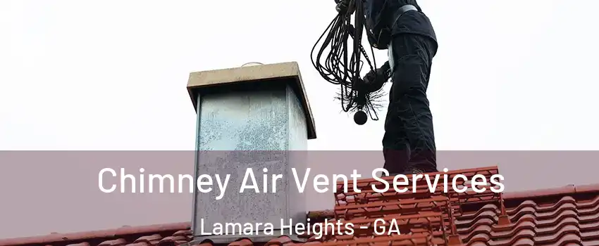 Chimney Air Vent Services Lamara Heights - GA