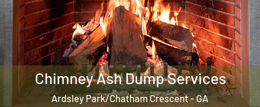 Chimney Ash Dump Services Ardsley Park/Chatham Crescent - GA