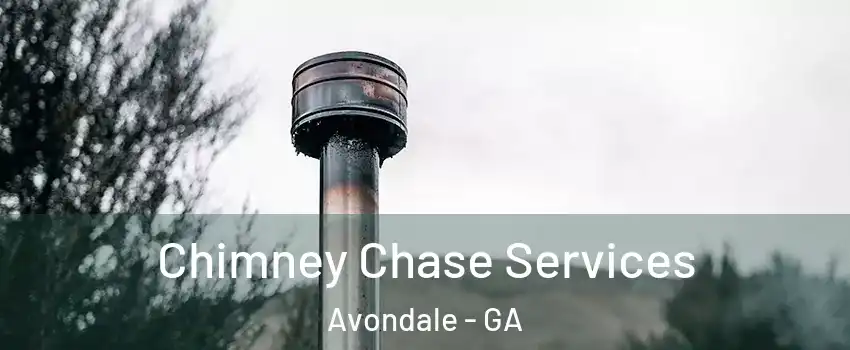 Chimney Chase Services Avondale - GA