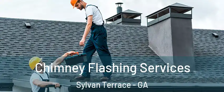 Chimney Flashing Services Sylvan Terrace - GA