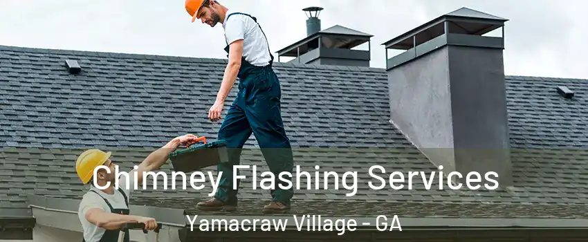 Chimney Flashing Services Yamacraw Village - GA