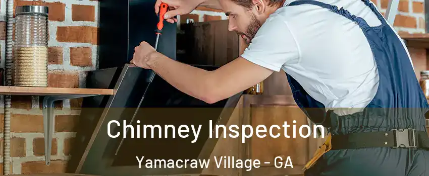 Chimney Inspection Yamacraw Village - GA