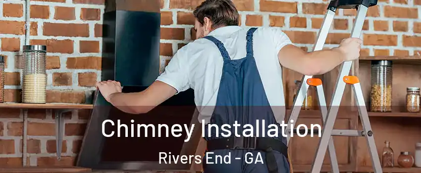 Chimney Installation Rivers End - GA