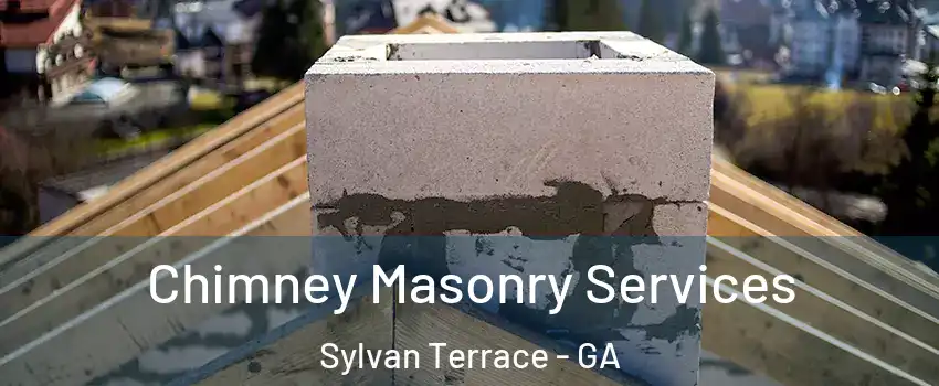 Chimney Masonry Services Sylvan Terrace - GA