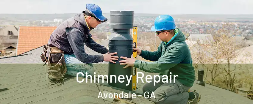 Chimney Repair Avondale - GA