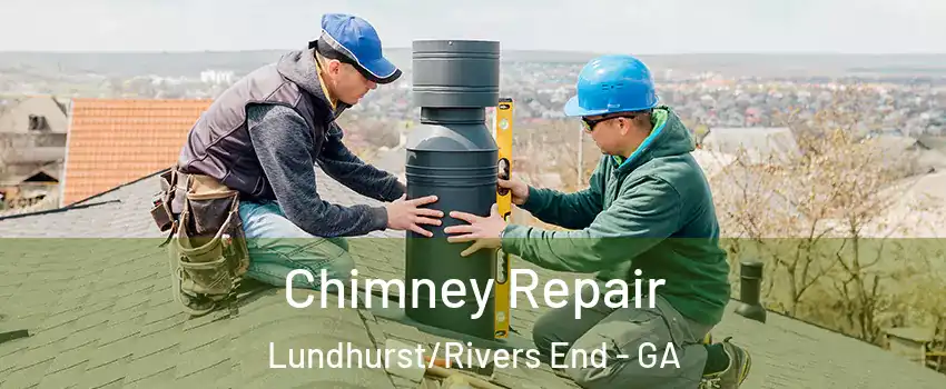 Chimney Repair Lundhurst/Rivers End - GA