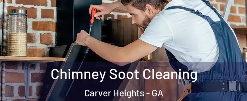 Chimney Soot Cleaning Carver Heights - GA