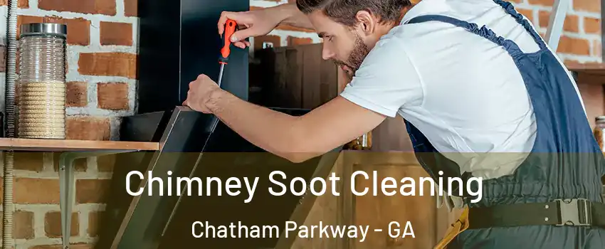 Chimney Soot Cleaning Chatham Parkway - GA