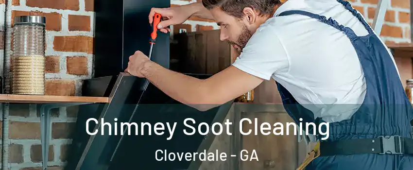 Chimney Soot Cleaning Cloverdale - GA