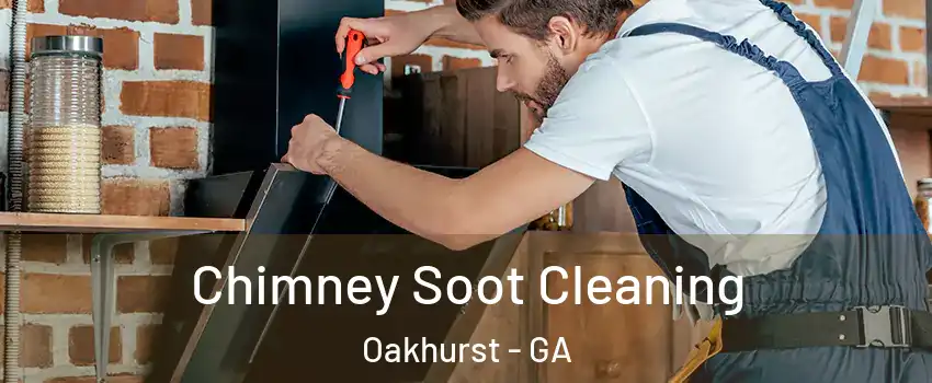 Chimney Soot Cleaning Oakhurst - GA