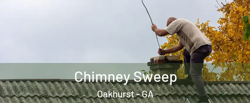 Chimney Sweep Oakhurst - GA