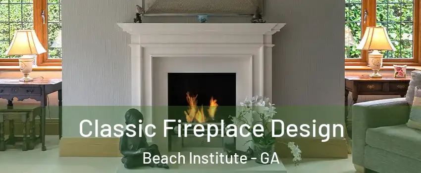 Classic Fireplace Design Beach Institute - GA