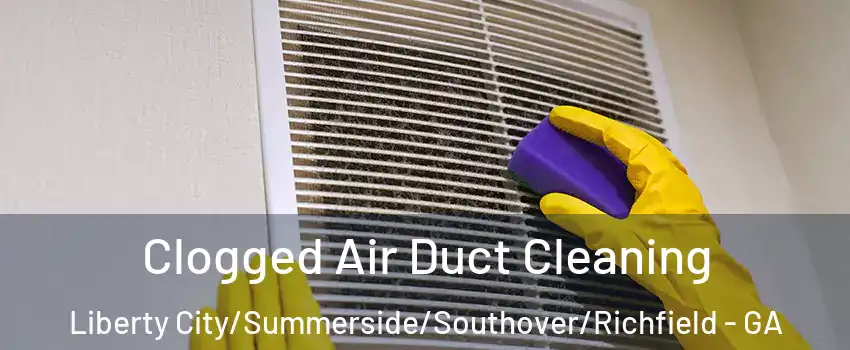 Clogged Air Duct Cleaning Liberty City/Summerside/Southover/Richfield - GA