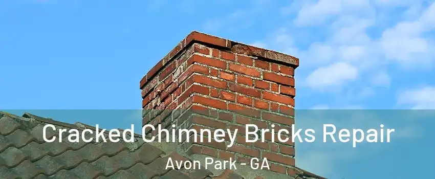 Cracked Chimney Bricks Repair Avon Park - GA