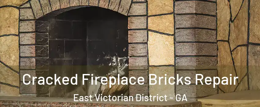 Cracked Fireplace Bricks Repair East Victorian District - GA