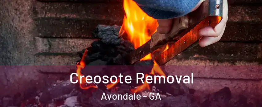 Creosote Removal Avondale - GA