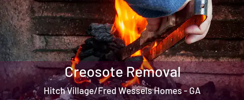 Creosote Removal Hitch Village/Fred Wessels Homes - GA