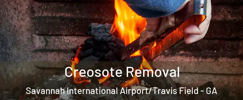 Creosote Removal Savannah International Airport/Travis Field - GA