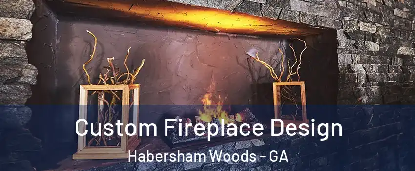 Custom Fireplace Design Habersham Woods - GA