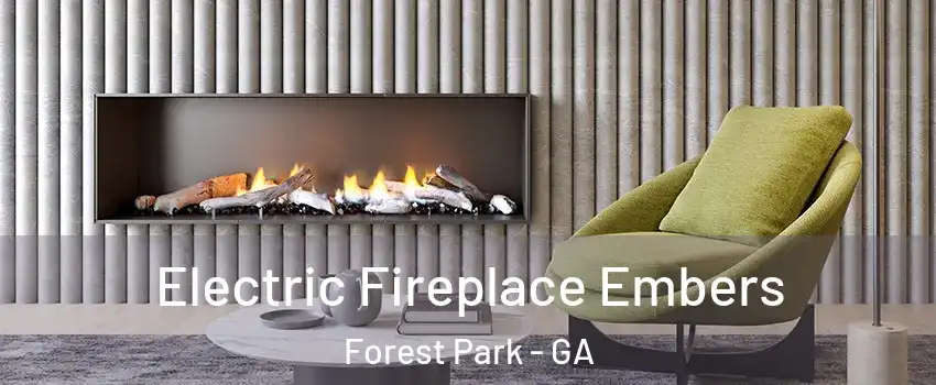Electric Fireplace Embers Forest Park - GA