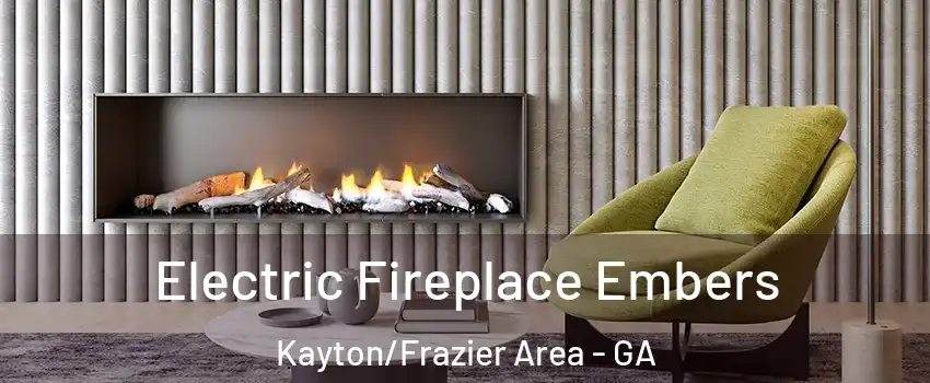 Electric Fireplace Embers Kayton/Frazier Area - GA