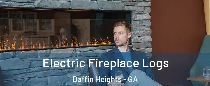 Electric Fireplace Logs Daffin Heights - GA