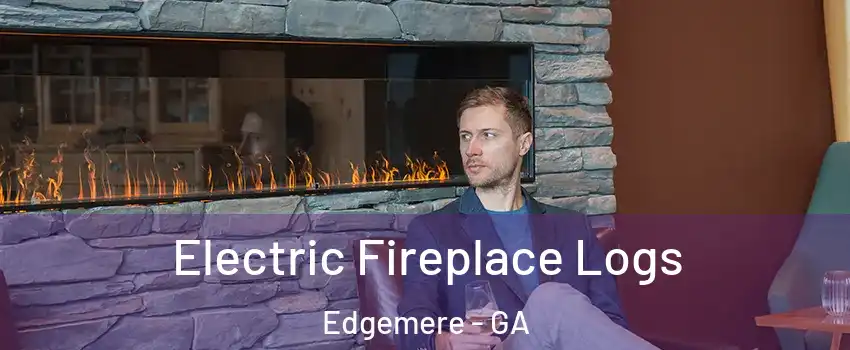 Electric Fireplace Logs Edgemere - GA