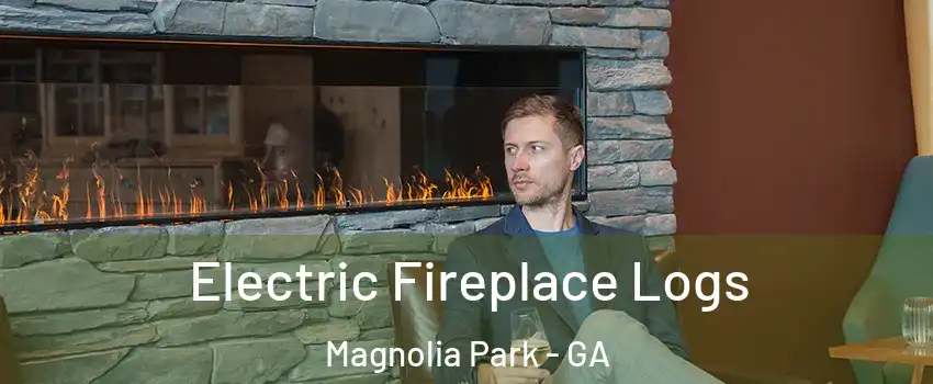 Electric Fireplace Logs Magnolia Park - GA