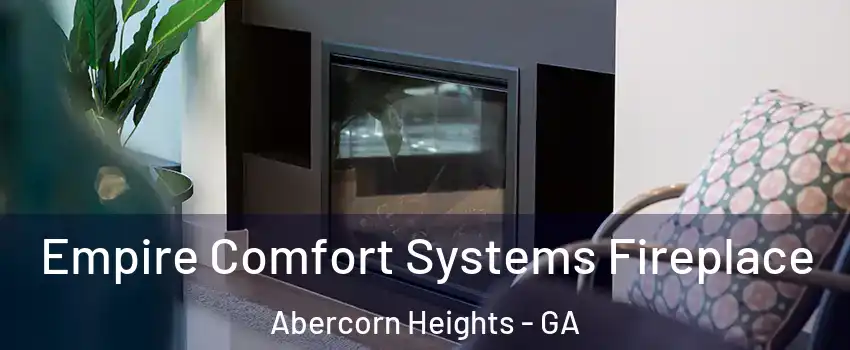 Empire Comfort Systems Fireplace Abercorn Heights - GA