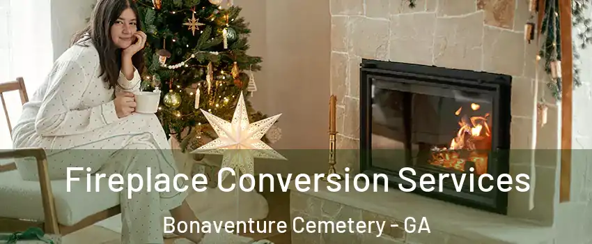 Fireplace Conversion Services Bonaventure Cemetery - GA