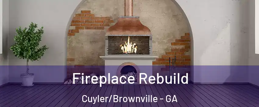 Fireplace Rebuild Cuyler/Brownville - GA