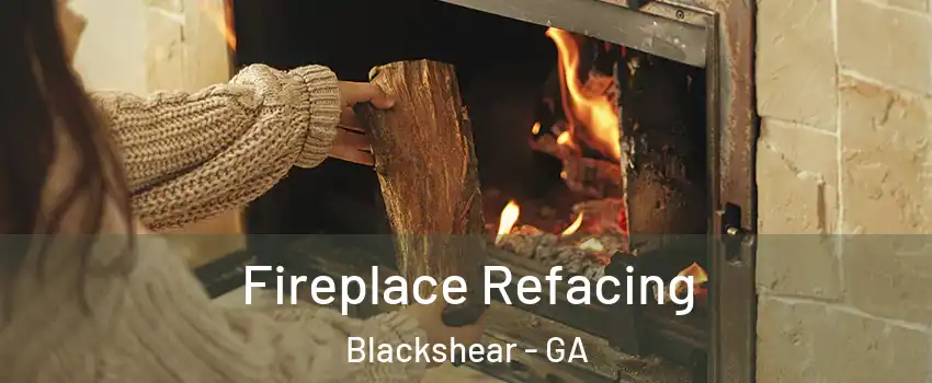 Fireplace Refacing Blackshear - GA