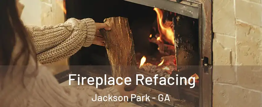 Fireplace Refacing Jackson Park - GA