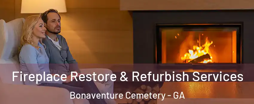 Fireplace Restore & Refurbish Services Bonaventure Cemetery - GA