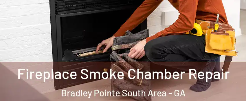 Fireplace Smoke Chamber Repair Bradley Pointe South Area - GA