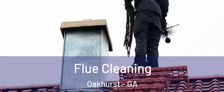 Flue Cleaning Oakhurst - GA