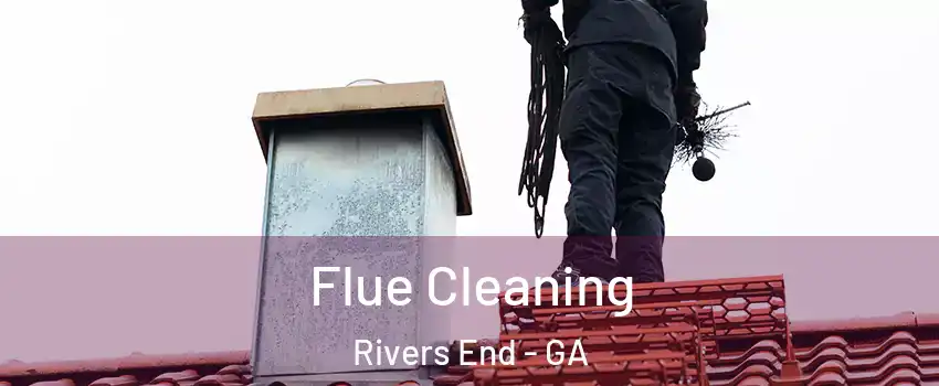 Flue Cleaning Rivers End - GA