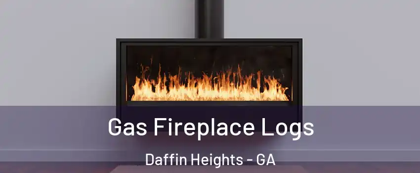 Gas Fireplace Logs Daffin Heights - GA